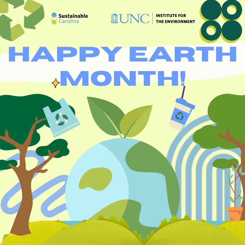 Graphic that reads, "Happy Earth Month." There is a globe in the center of the graphic, popping up behind some green hills. There are trees to the left and right of the globe. A bag and a cup are also on the graphic and both have a recycling symbol on them.