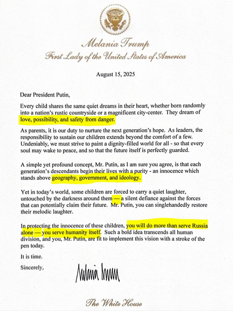 First Lady Melania Trump wrote a "peace letter" to Russian President Vladimir Putin telling him "it is time" to protect children and future generations around the globe, Fox News Digital has learned.

Fox News Digital exclusively obtained the "peace letter" the first lady penned to Putin, which  President Trump hand-delivered to the Russian leader before their summit in Alaska, Fox News Digital has learned.

"Dear President Putin," the first lady’s letter begins. "Every child shares the same quiet dreams in their heart, whether born randomly into a nation’s rustic countryside or a magnificent city-center. They dream of love, possibility, and safety from danger."

"As parents, it is our duty to nurture the next generation’s hope," the letter continued. "As leaders, the responsibility to sustain our children extends beyond the comfort of a few."

"Undeniably, we must strive to paint a dignity-filled world for all—so that every soul may wake to peace, and so that the future itself is perfectly guarded," read the letter. "A simple yet profound concept, Mr. Putin, as I am sure you agree, is that each generation’s descendants begin their lives with a purity—an innocence which stands above geography, government, and ideology."
The first lady continued that "in today’s world, some children are forced to carry a quiet laughter, untouched by the darkness around them—a silent defiance against the forces that can potentially claim their future." 

"Mr. Putin, you can singlehandedly restore their melodic laughter," the first lady wrote. "In protecting the innocence of these children, you will do more than serve Russia alone—you serve humanity itself."

"Such a bold idea transcends all human division, and you, Mr. Putin, are fit to implement this vision with a stroke of the pen today," she wrote. "It is time."