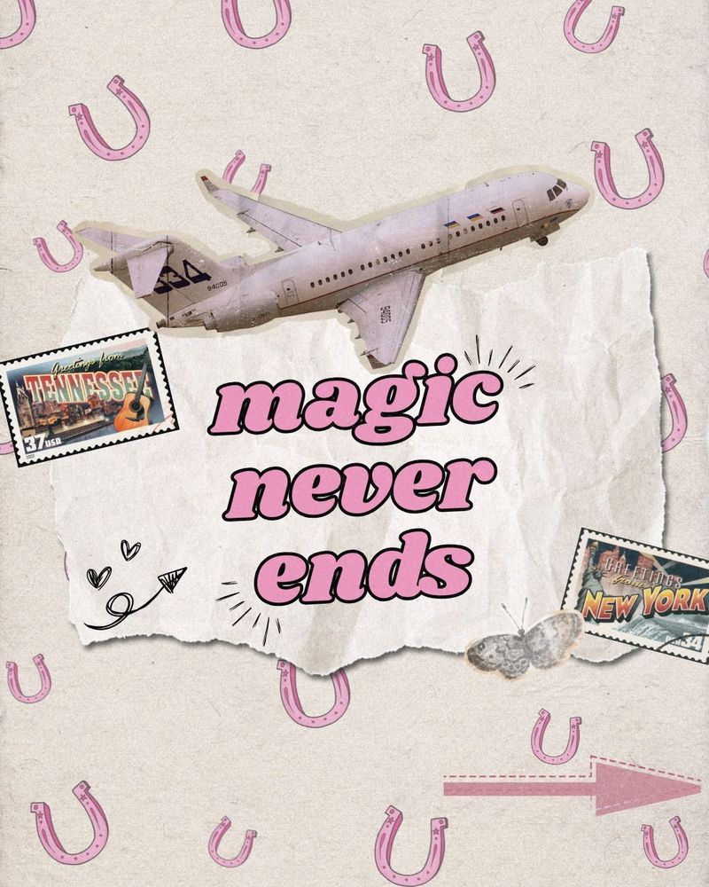 Magic Never Ends by Paisley Nash! Background is beige with pink horseshoes, a graphic of a plane, and postcards from New York and Tennessee.