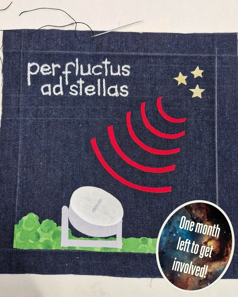  A photo of a textile square depicting the Lovell Telescope, captioned 'per fluctus ad stellas.' Text bubble reads: 'One month left to get involved!