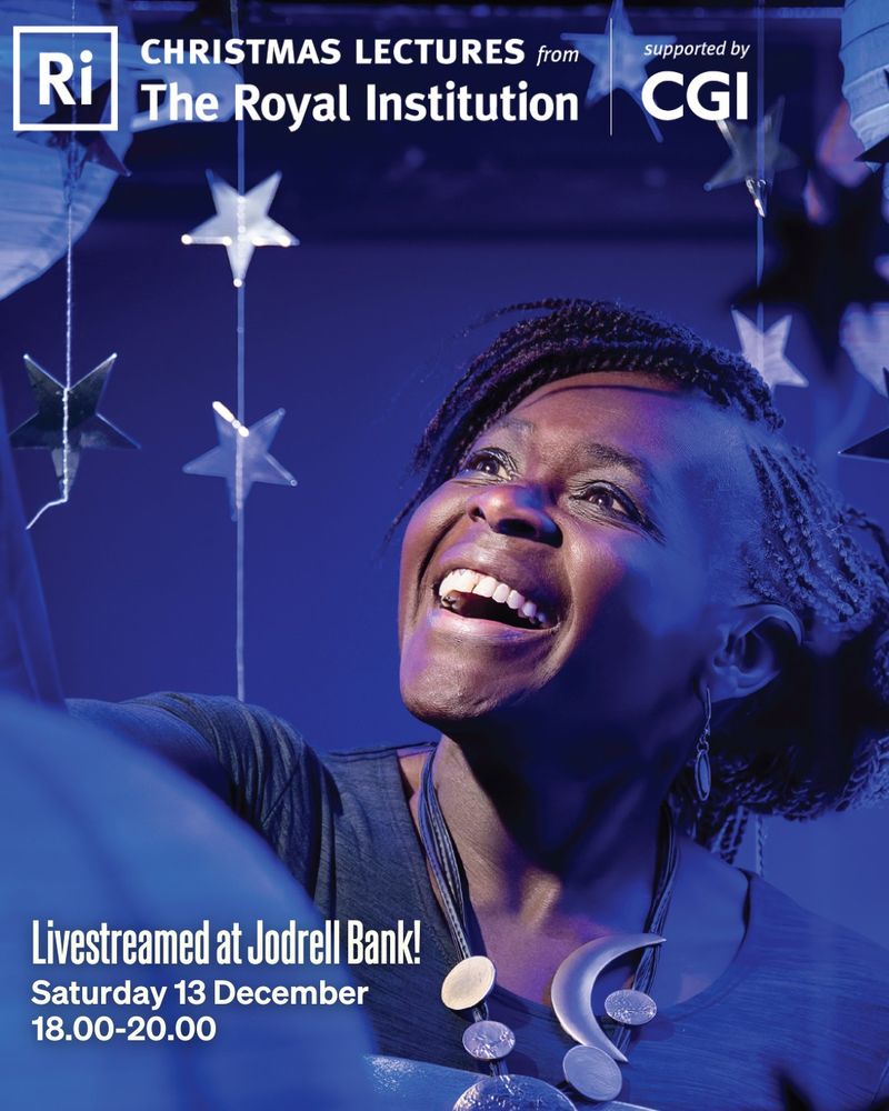 Dame Dr Maggie Aderin-Pocock, framed in a blue space backdrop. Caption reads 'Christmas Lectures from The Royal Institution, supported by CGI. Livestreamed at Jodrell Bank! Saturday 13 December, 18.00-20.00.'