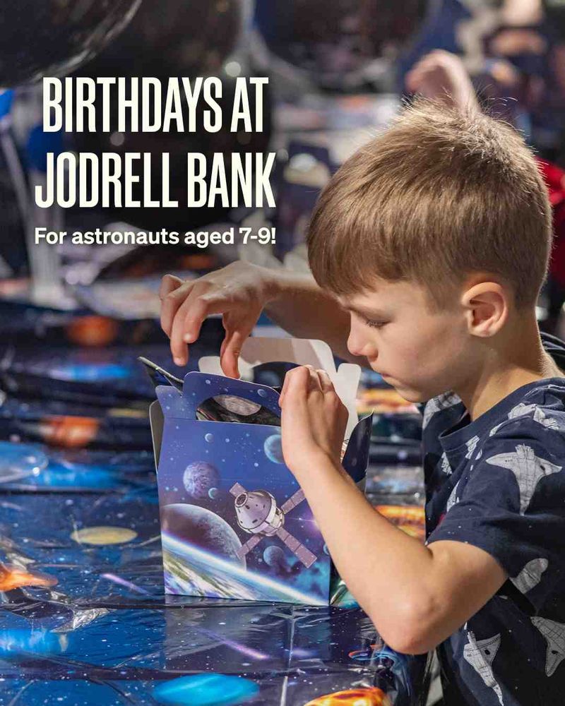 A little boy opening a space-themed lunchbox, captioned: 'Birthdays at Jodrell Bank for astronauts aged 7-9!'