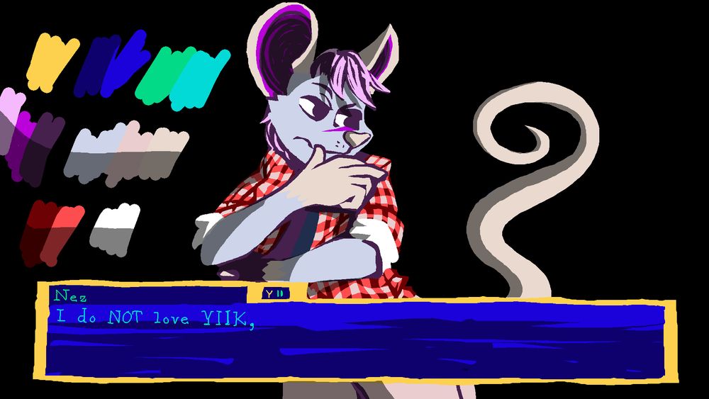 Frame 1 of a of an image series of a disassembled simple GIF.  In the center, a pink-haired gray anthropomorphic rat is standing with a ponderous, avoidant look.  He is wearing a red plaid shirt and his tail is curled as if to suggest a question mark.  His mouth is closed and there is a gaudy dialog reading "Nez: I do NOT love YIIK,".  In the background, there is nothing except for the color palette that the poster mentioned.  Continued.