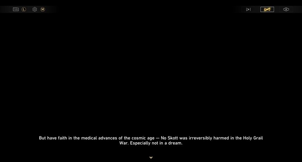 But have faith in the medical advances of the cosmic age — No Skott was irreversibly harmed in the Holy Grail War. Especially not in a dream.