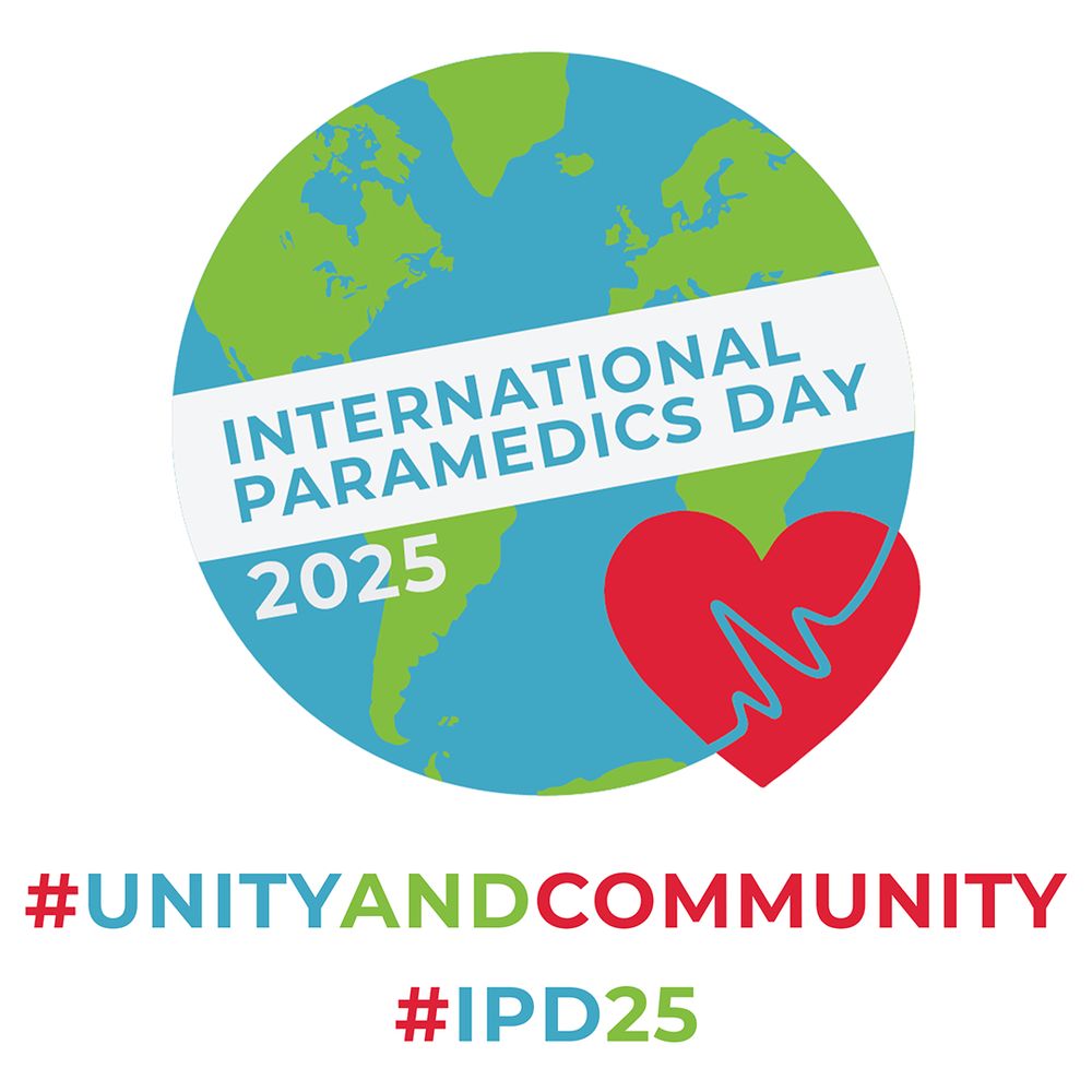 White background with a graphic of the world in blue and green with a white banner wrapped around it that reads: International Paramedics Day. #UnityandCommunity #IPD25