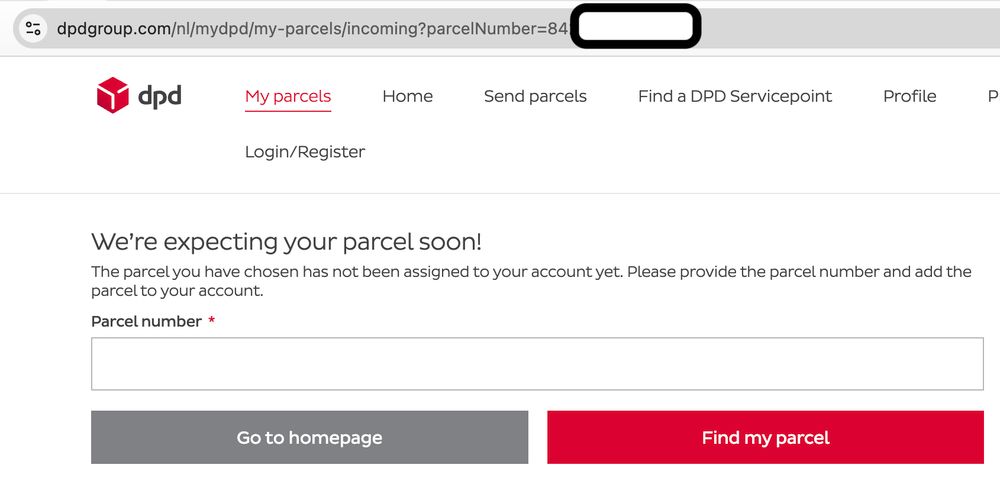 screenshot: 
We're expecting your parcel soon!
The parcel you have chosen has not been assigned to your account yet. Please provide the parcel number and add the
parcel to your account.
(the parcel number is literally right there in the url)
