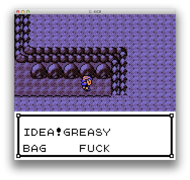 pokemon crystal screenshot reading "IDEA! GREASY BAG FUCK". (Idea is my character's name) 