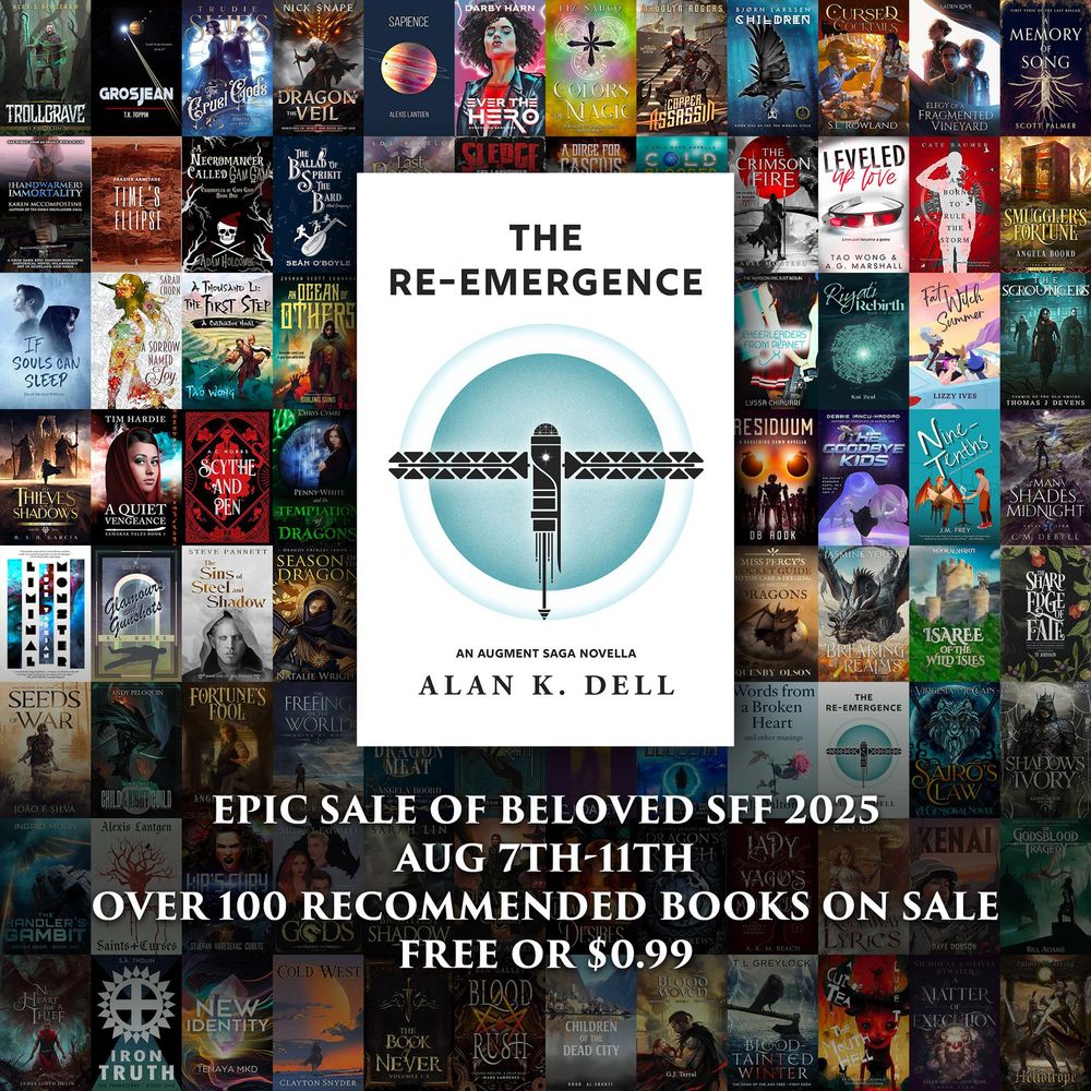 Epic Sale of Beloved SFF Banner with a collage of book covers in the background and the book cover for The Re-Emergence large, front and centre. The text reads: Epic Sale of Beloved SFF 2025, Aug 7th-11th, over 100 recommended books on sale, free or $0.99