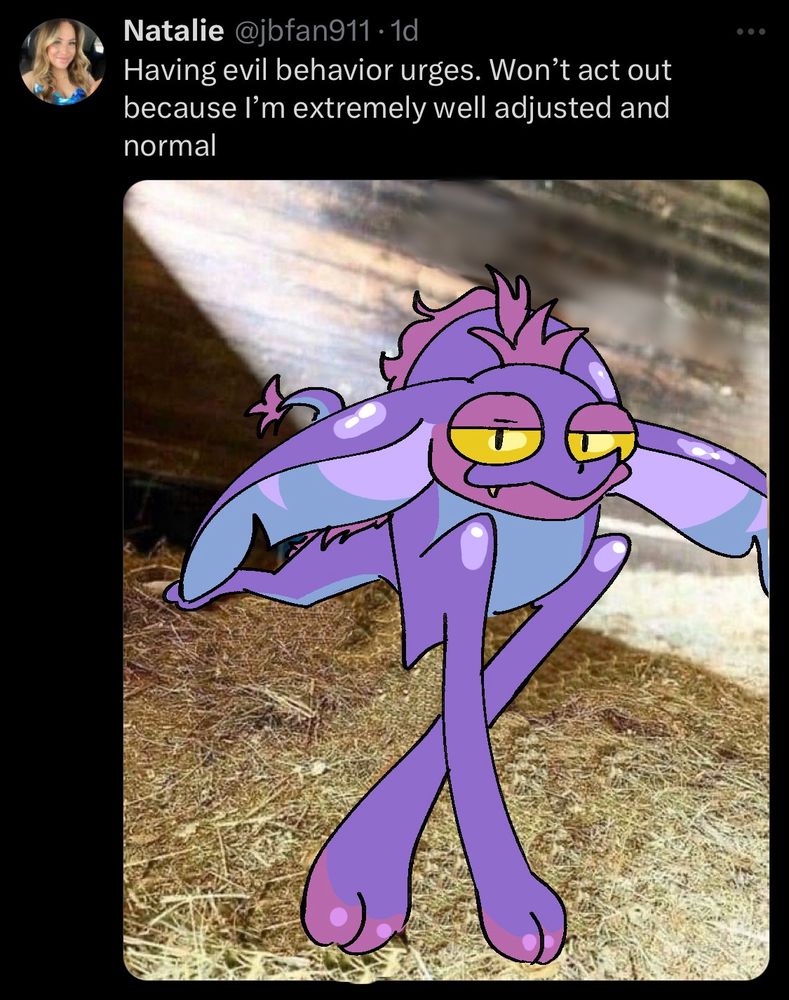 a tweet that reads “having evil behavior urges. won’t act out because i’m extremely well adjusted and normal” followed by an image that has been painted over with a gremlur smiling directly towards the viewer