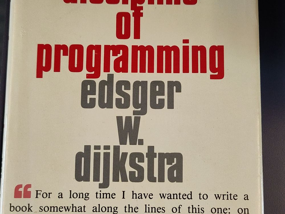 Book cover of the book "a discipline of programming by edger w. dijkstra"