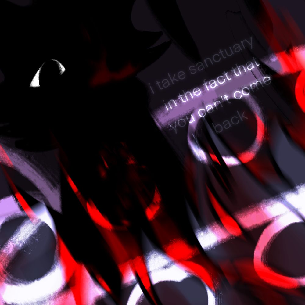 A shadowy figure with a single white eye, assumingly MAUVE, hovering over a bloodied corpse. A strange symbol is encrypted into the drawing, with circles and lines.

It says "i take sanctuary in the fact you can't come back."