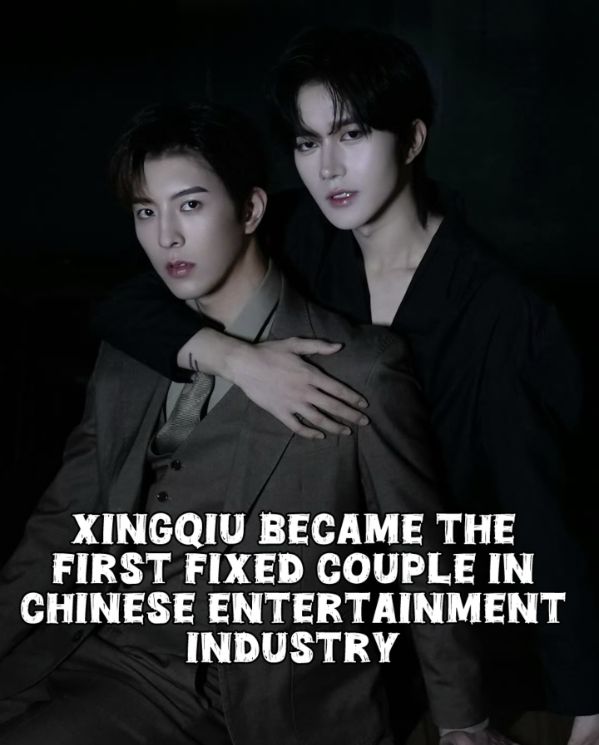 a photo of Qiu and Xing. Xing is standing behind Qiu with his arm around his neck.

white text reads:
"XingQiu became the first fix couple in Chinese entertainment industry"