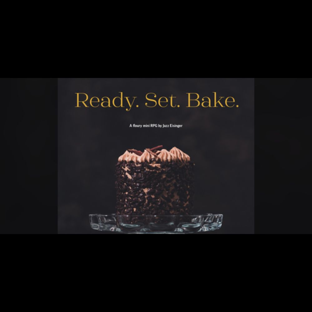 Ready Set Bake: a floury mini-RPG by Sunken Rust