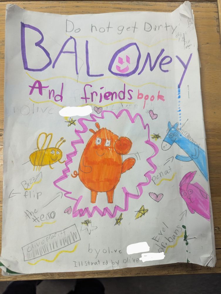 Hand drawn cover of a student created book. Title is "Baloney and Friends Do Not Get Dirty".  