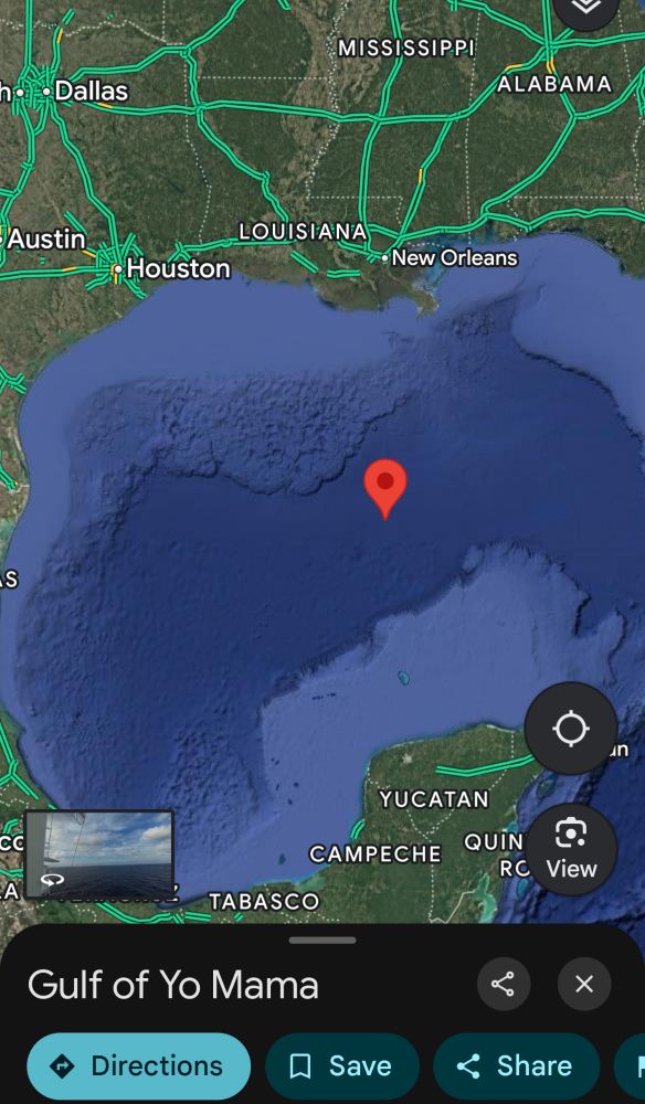 A picture of the Gulf of Mexico, renamed to the Gulf of Yo Mama. 