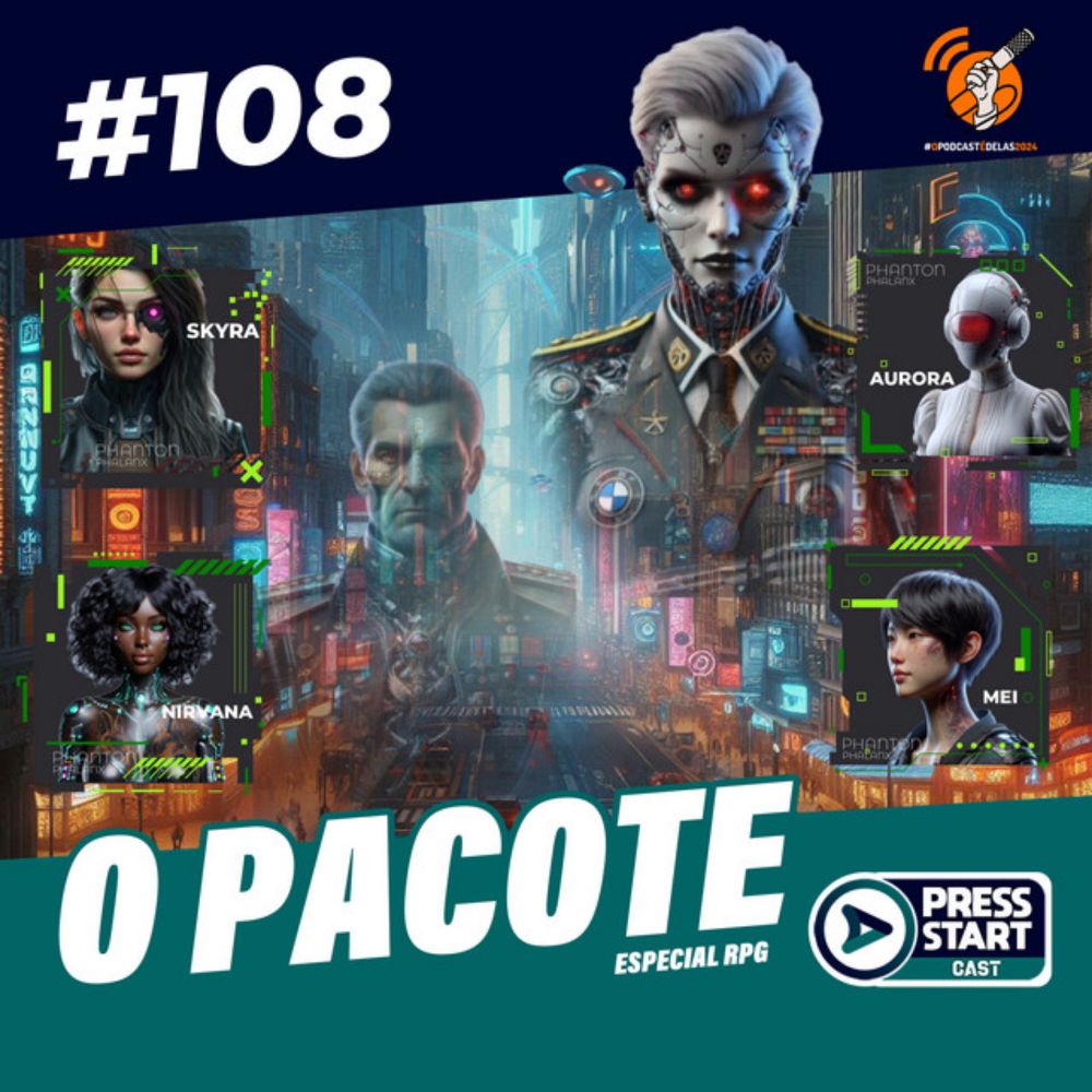 #108 Especial de RPG - O Pacote - #opodcastedelas2024