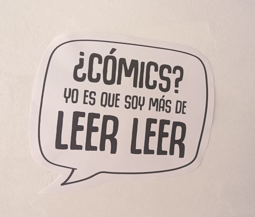 ¿CÓMICS? Yo es que soy más de LEER LEER 