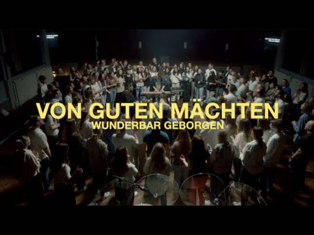Von guten Mächten wunderbar geborgen LIVE - Alive Worship