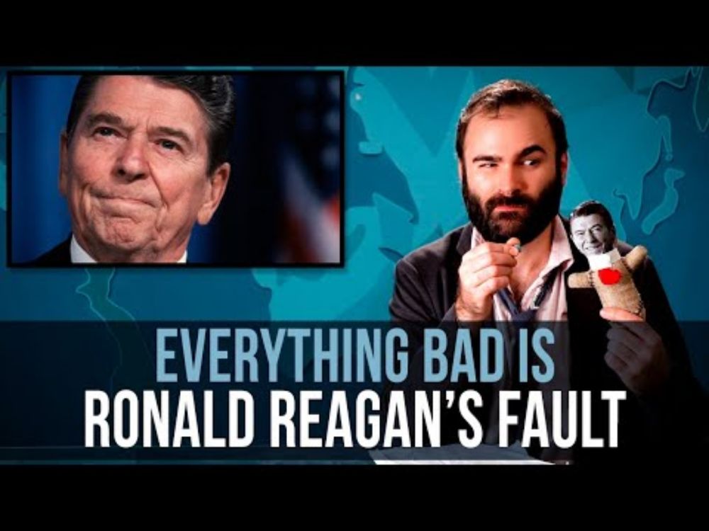 Everything Bad Is Ronald Reagan's Fault - SOME MORE NEWS