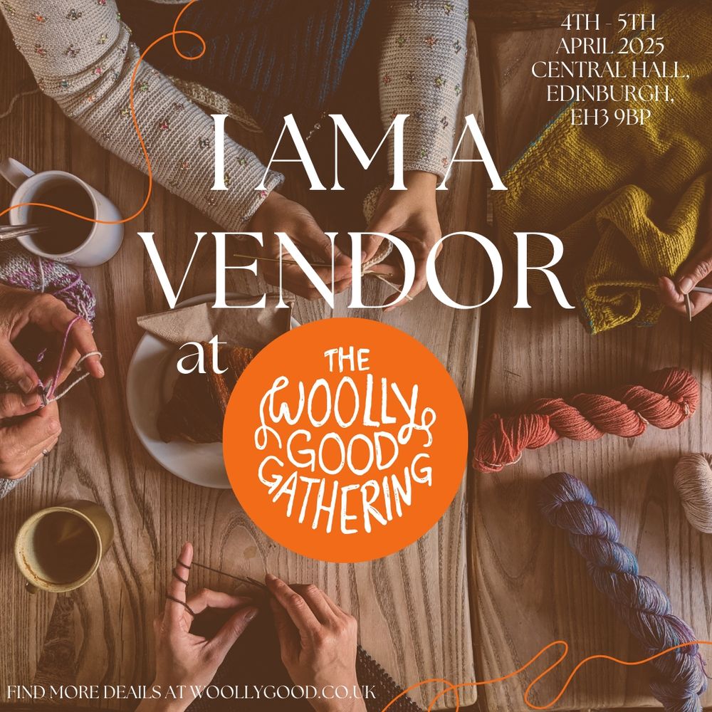 Image of various people's hands knitting around a table and the text I am a vendor at The Woolly Good Gathering
Find more details at woollygoodgathering.co.uk