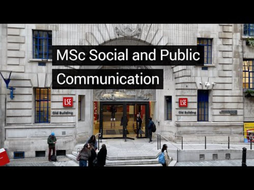 LSE's MSc Social and Public Communication