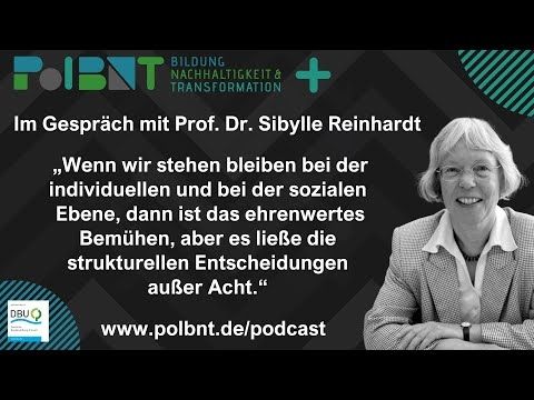 Podcast PolBNT+ im Gespräch mit Prof. Dr. Sibylle Reinhardt (E03)