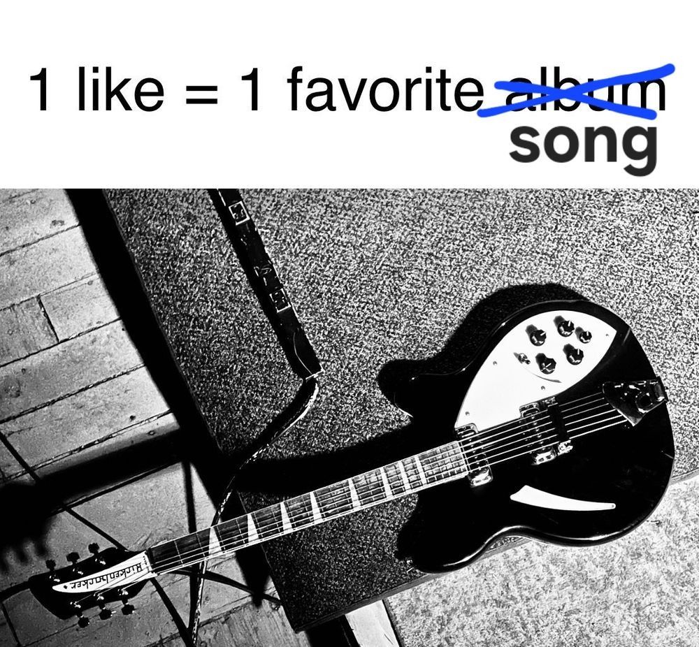 A picture of a guitar with the caption "1 like = 1 favorite song" above

Clear enough?