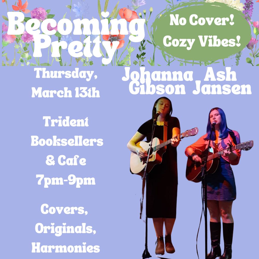 Poster showing two women with guitars and all of the event details for our Becoming Pretty show on Thursday, March 13/25 at 7pm