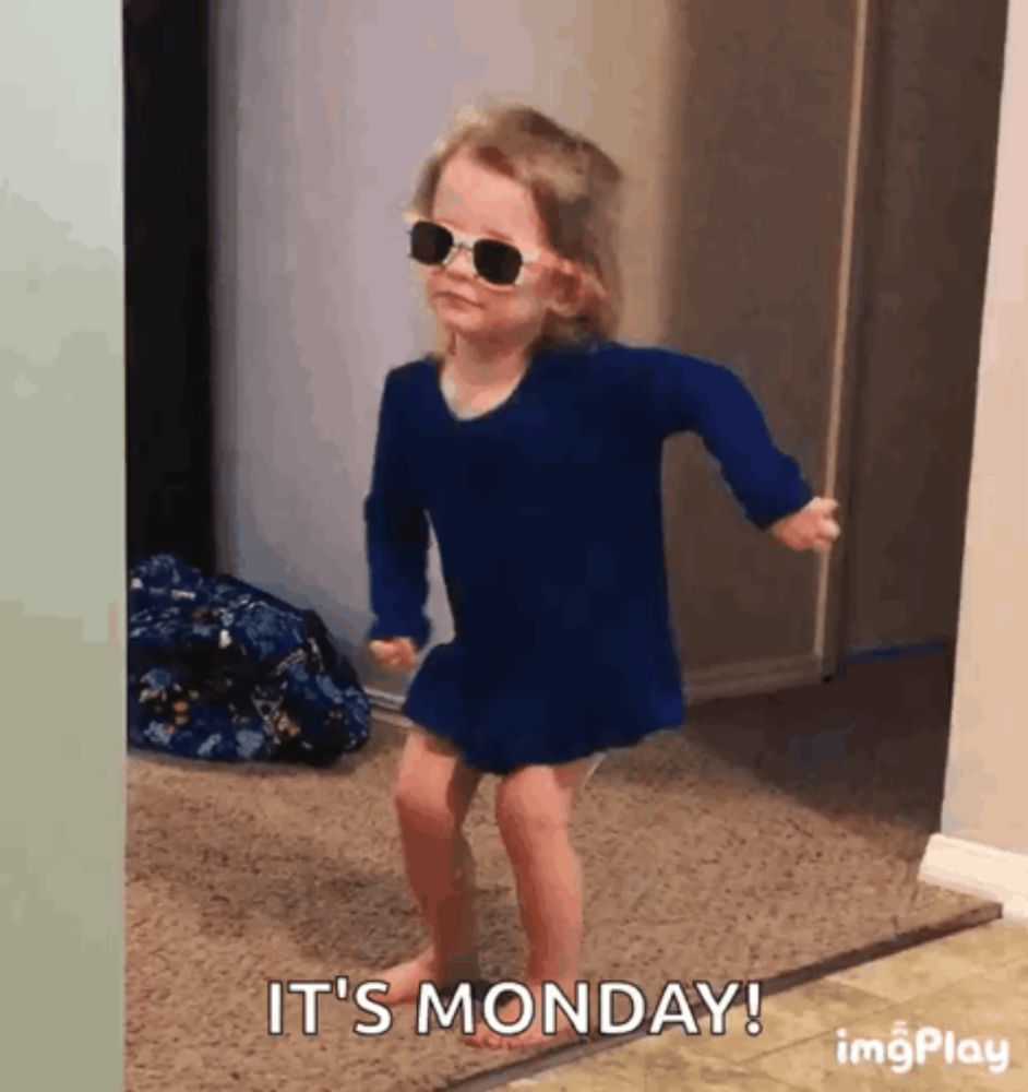 a little girl wearing sunglasses is dancing and says it 's monday .