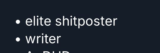 • elite shitposter
• writer