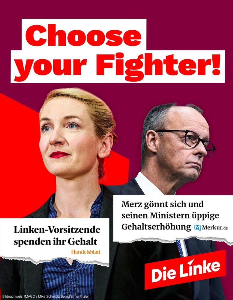 Das Sharepic ist in kräftigen Rot- und Lilatönen gestaltet und trägt oben den Schriftzug „Choose your Fighter!“. Links ist Ines Schwerdtner zu sehen, daneben ein Zeitungsausschnitt mit der Aussage, dass die Vorsitzende der Partei Die Linke ihr Gehalt spenden. Rechts steht Friedrich Merz im Anzug mit ernstem Blick, dazu ein Zitat über eine großzügige Gehaltserhöhung ihn und seine Minister. Unten rechts befindet sich das Logo der Partei „Die Linke“.