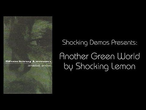 Shocking Lemon “Analog Snow” demo tape - Another Green World