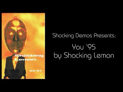 Shocking Lemon “95-97” demo tape - You ‘95