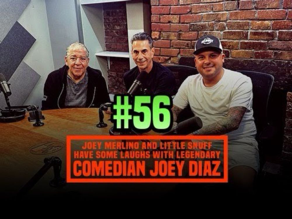 Episode 56: Joey Diaz Sits Down with Joey Merlino and Lil Snuff