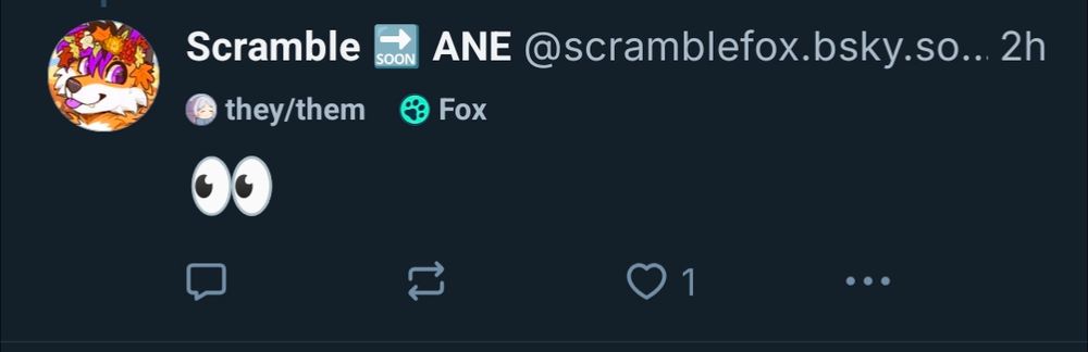 A Bluesky post from @scramblefox containing just the eyes emoji, showing that they have a they/them pronouns label and a fox fursona species label on their account.