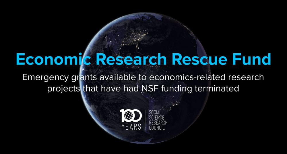 Economic Research Rescue Fund - Emergency grants available to economics-related research projects that have had NSF funding terminated