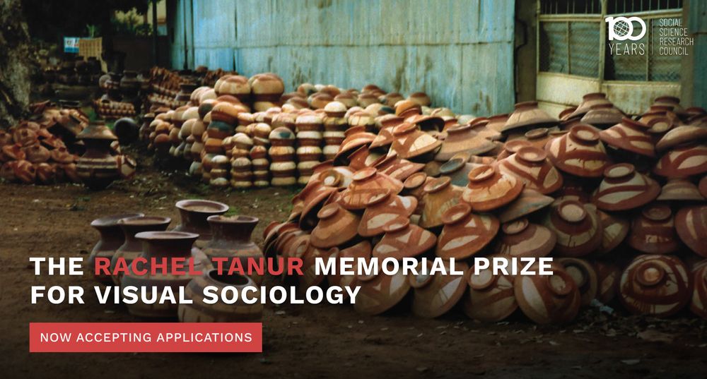 Text reads: "The Rachel Tanur Memorial Prize for Visual Sociology now accepting applications" over photo by Rachel Tanur of pottery.