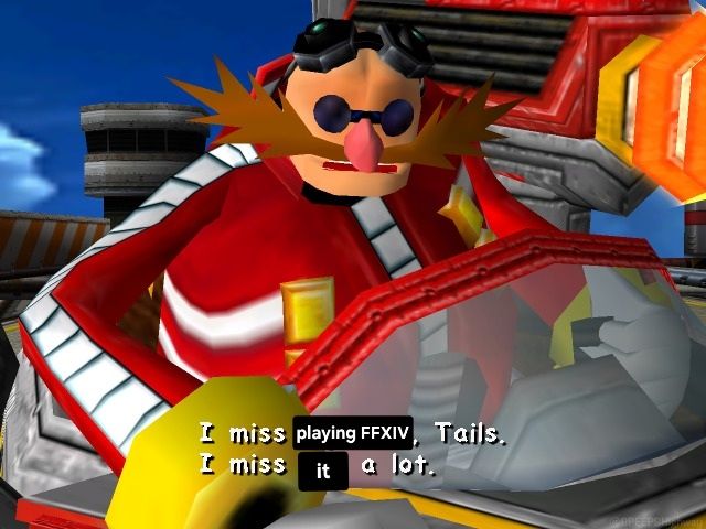 Edit of Eggman saying "I miss playing FFXIV, Tails. I miss it a lot."