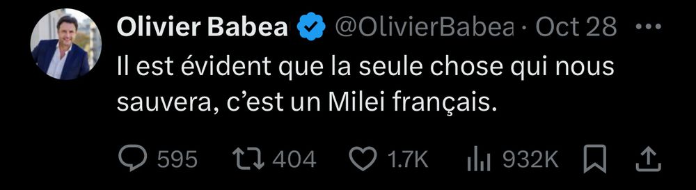 Tweet d’Olivier BABEAU : “la seule chose qui nous sauvera, c’est un milei français”