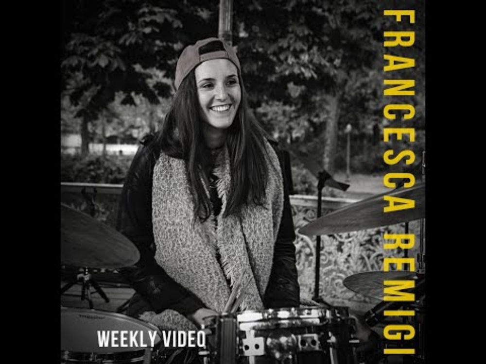 #3 - FRANCESCA REMIGI - Weekly video (full)