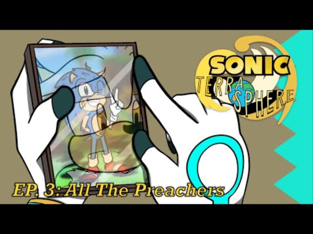 Sonic TerraSphere Audio Drama | Episode 3