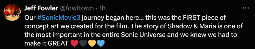 A tweet from Jeff Fowler that says "Our SonicMovie3 journey began here... this was the first piece of concept art we created for the film.  The story of Shadow & Maria is one of the most important in the entire Sonic Universe and we knew we had to make it great."