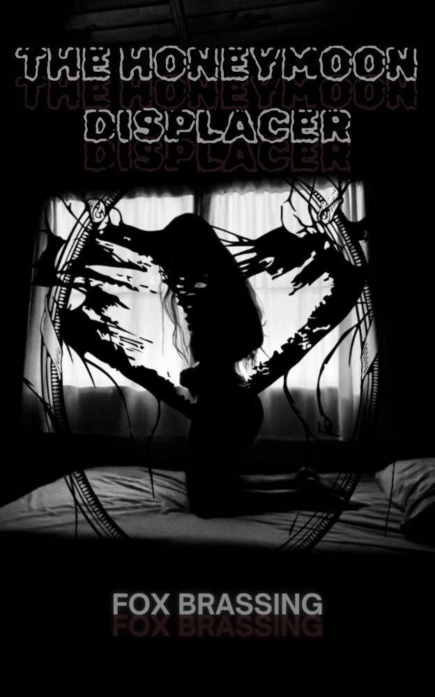 The Honeymoon Displacer by Fox Brassing. A silhouette of a barefoot woman on a bed. Black rips in a heart shape. A black frame of a mirror.