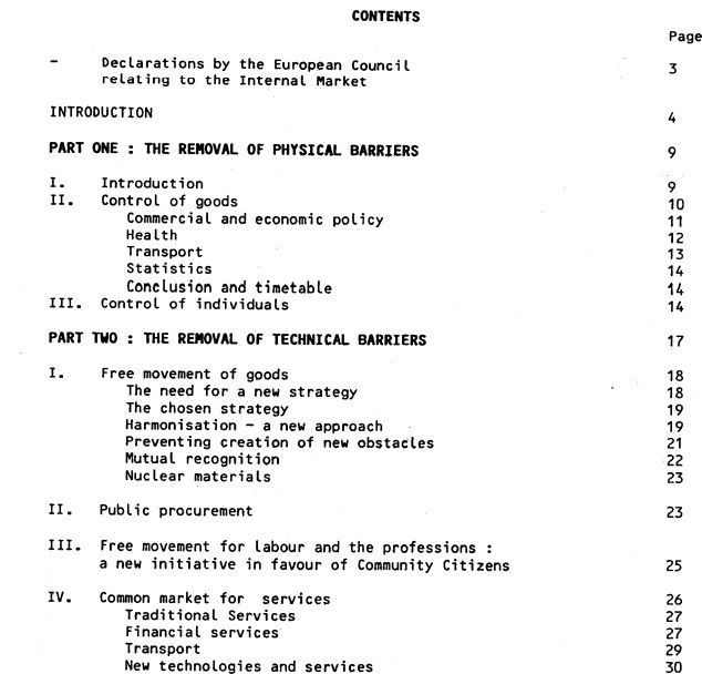 screengrab of lord cockfields white paper in 1985 that became the single market. 
https://europa.eu/documents/comm/white_papers/pdf/com1985_0310_f_en.pdf