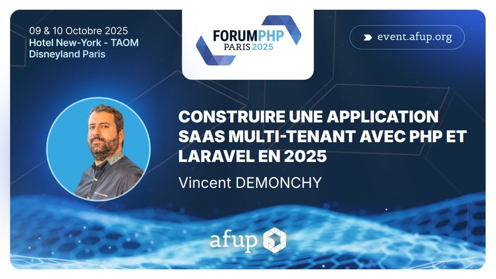 CONSTRUIRE UNE APPLICATION SAAS MULTI-TENANT AVEC PHP ET LARAVEL EN 2025
Vincent DEMONCHY
