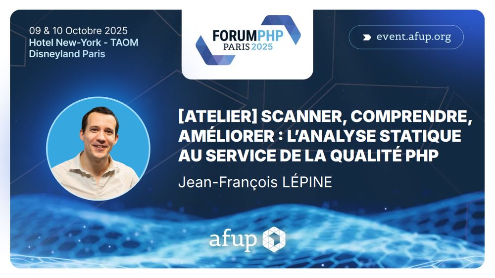 LATELIERI SCANNER, COMPRENDRE, AMÉLIORER : L'ANALYSE STATIQUE AU SERVICE DE LA QUALITÉ PHP
Jean-François Lépine