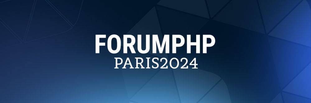 Forum PHP 2024 – Le grand rassemblement de la communauté PHP