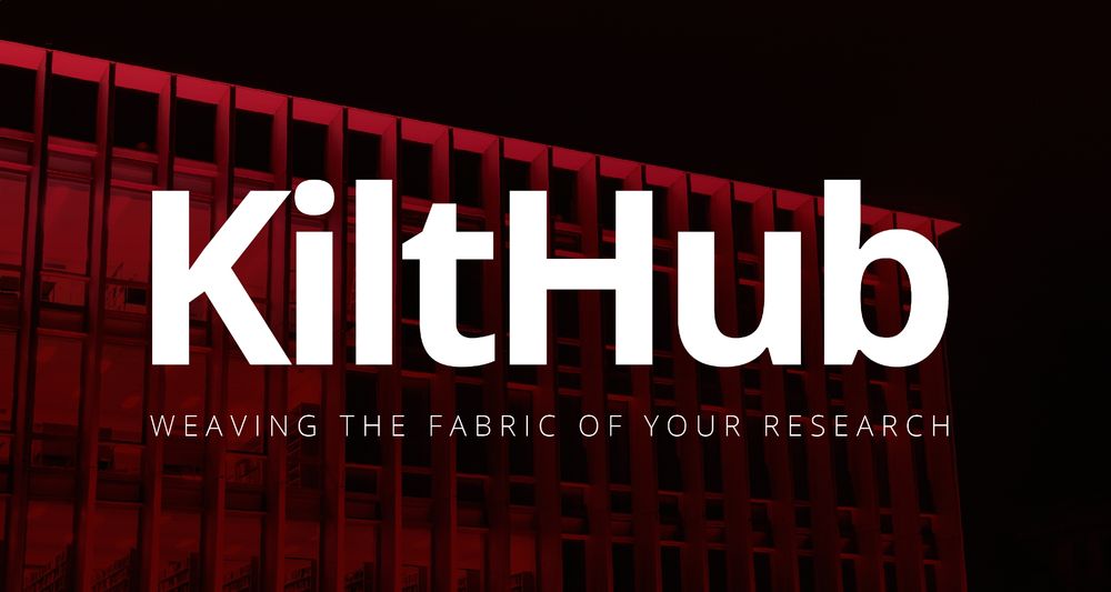KiltHub: weaving the fabric of your research