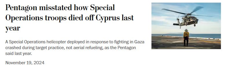 From the WaPo: "Pentagon misstated how Special Operations troops died off Cyprus last year." In other words, they said something that wasn't true. Hmm.
