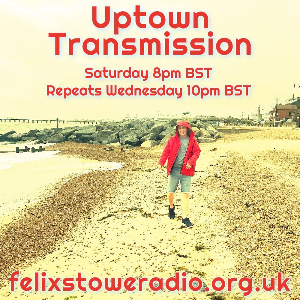 Photo of the boy wonder at Felixstowe beach, advertising the hour long Uptown Transmission on Felixstowe Radio. 8pm BST Saturday via felixstoweradio.org.uk with an hour of music from Pyramids Of Phobos, onetwotwofour, Jilk, Warren Rasmussen, Monitors, Simon McCorry, Julian Cope, Petrohex and Echo Broke Alone.
